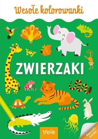 Zwierzaki. Kolorowanka A4. Wesołe kolorowanki - Opracowanie zbiorowe