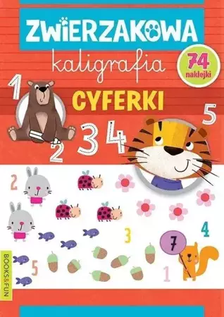 Zwierzakowa kaligrafia. Cyferki - praca zbiorowa