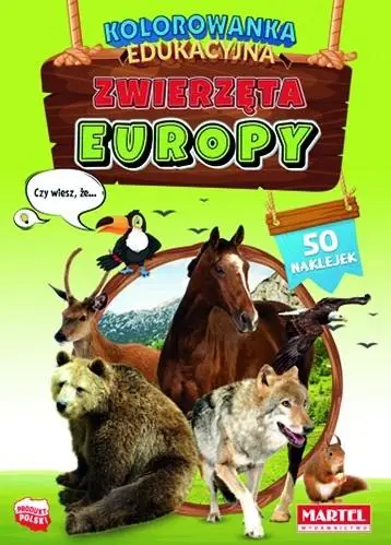 Zwierzęta Europy z naklejkami. Kolorowanka edu - Hubert Włodarczyk