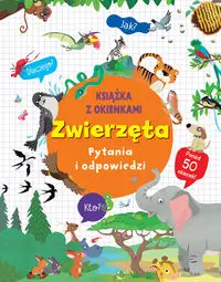 Zwierzęta. Pytania i odpowiedzi - praca zbiorowa