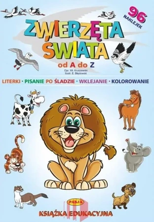 Zwierzęta Świata Od A Do Z - Włodzimierz Kruszewski, Ernest Błędowski