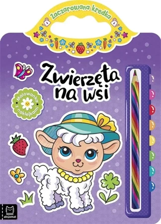 Zwierzęta na wsi. Malowanka z naklejkami - Anna Podgórska