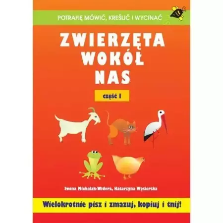 Zwierzęta wokół nas część I - Iwona Michalak-Widera