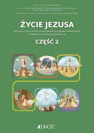 Życie Jezusa. Karty pracy cz.2 - praca zbiorowa