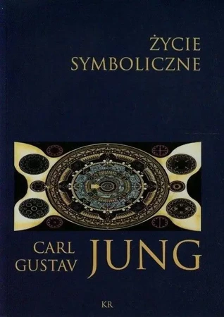 Życie symboliczne - Carl Jung Gustav