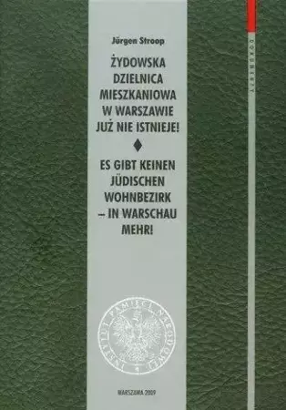 Żydowska dzielnica mieszkaniowa w Warszawie... - Jurgen Stroop