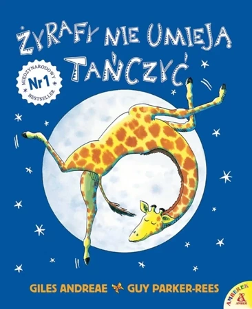 Żyrafy nie umieją tańczyć - Giles Andreae