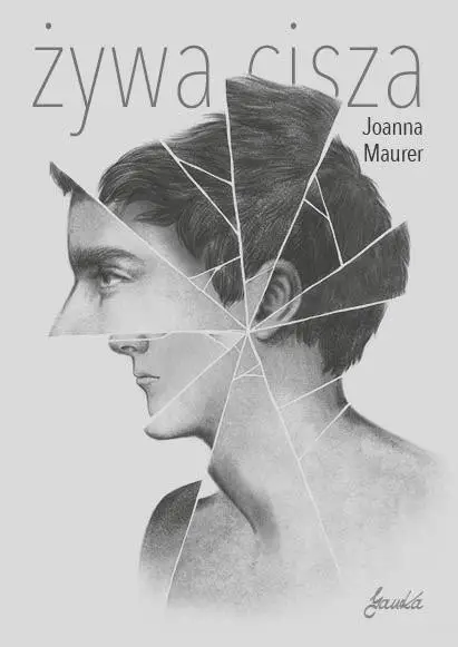 Żywa cisza - Joanna Maurer