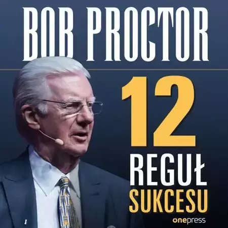 audiobook 12 reguł sukcesu - Bob Proctor