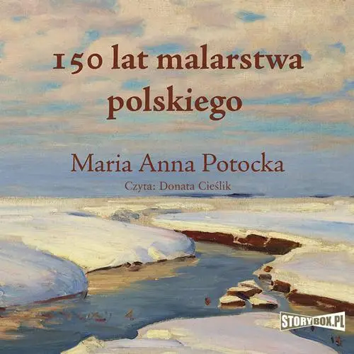 audiobook 150 lat malarstwa polskiego - Maria Anna Potocka