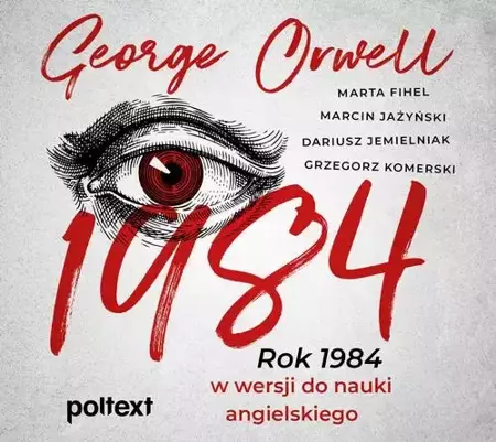 audiobook 1984. Rok 1984 w wersji do nauki angielskiego - George Orwell