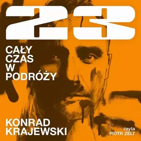 audiobook 23. Cały czas w podróży - Konrad Krajewski