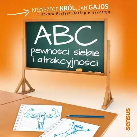 audiobook ABC pewności siebie i atrakcyjności - Krzysztof Król