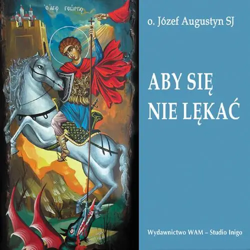 audiobook Aby się nie lękać - Józef Augustyn