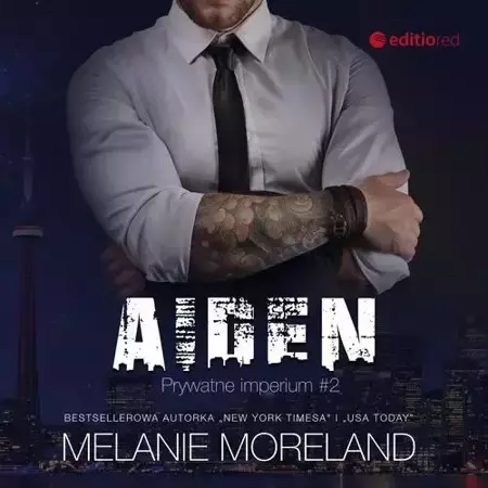 audiobook Aiden. Prywatne imperium #2 - Melanie Moreland