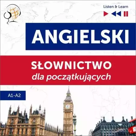 audiobook Angielski. Słownictwo dla początkujących – Listen &amp; Learn (Poziom A1 – A2) - Dorota Guzik