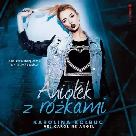 audiobook Aniołek z różkami - Karolina Caroline Angel Kołbuc Vel.