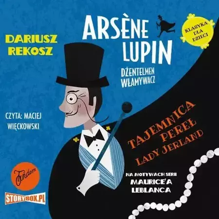 audiobook Arsène Lupin – dżentelmen włamywacz. Tom 1. Tajemnica pereł Lady Jerland - Dariusz Rekosz