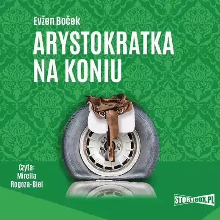 audiobook Arystokratka. Tom 3. Arystokratka na koniu - Evžen Boček