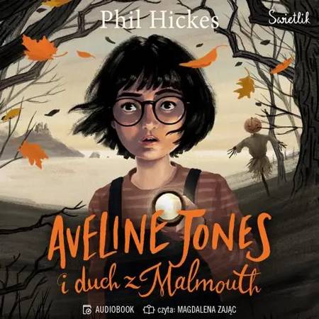 audiobook Aveline Jones i duch z Malmouth. Tom 1 - Phil Hickes