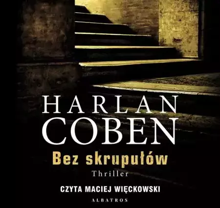 audiobook BEZ SKRUPUŁÓW - Harlan Coben