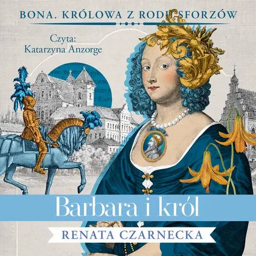 audiobook Barbara i król - Renata Czarnecka