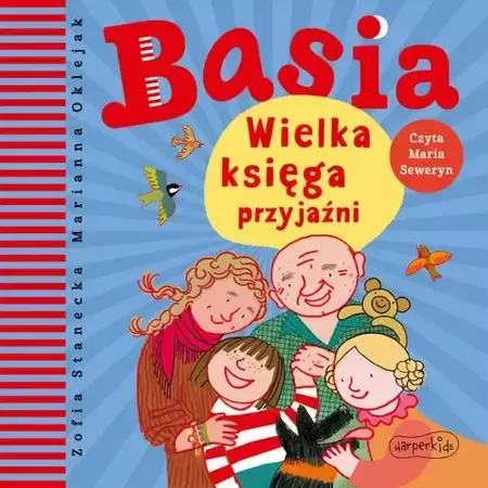 audiobook Basia. Wielka księga przyjaźni - Zofia Stanecka