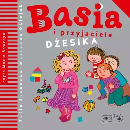 audiobook Basia i przyjaciele. Dżesika - Zofia Stanecka