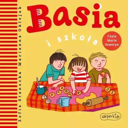 audiobook Basia i szkoła - Zofia Stanecka