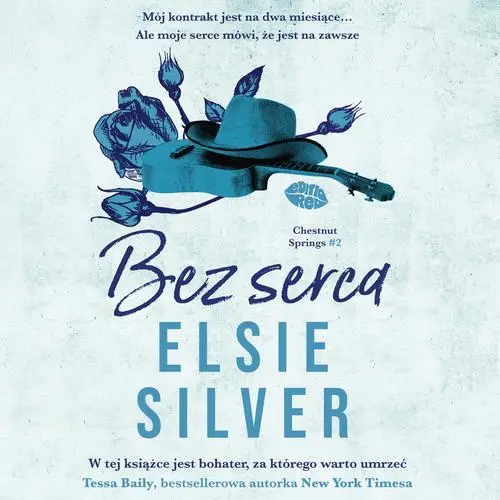 audiobook Bez serca. Chestnut Springs #2 - Elsie Silver