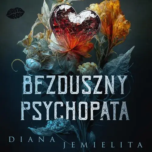 audiobook Bezduszny psychopata - Diana Jemielita