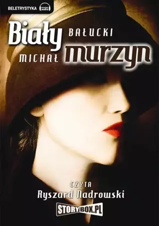 audiobook Biały Murzyn - Michał Bałucki