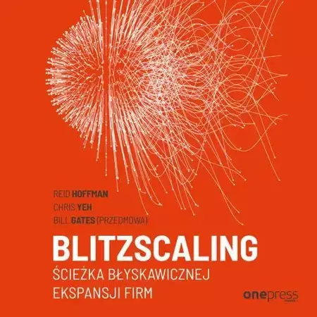 audiobook Blitzscaling. Ścieżka błyskawicznej ekspansji firm - Reid Hoffman