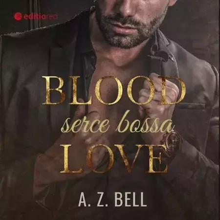 audiobook Blood Love. Serce bossa - A. Z. Bell