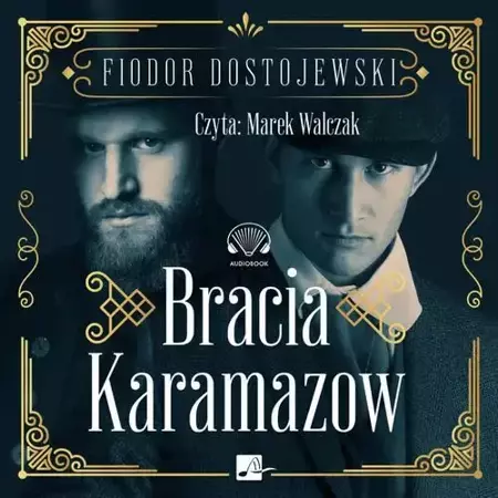 audiobook Bracia Karamazow - Fiodor Dostojewski - 2023