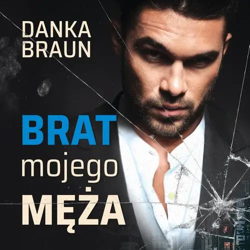 audiobook Brat mojego męża - Danka Braun