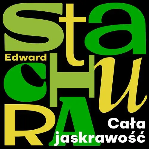 audiobook Cała jaskrawość - Edward Stachura