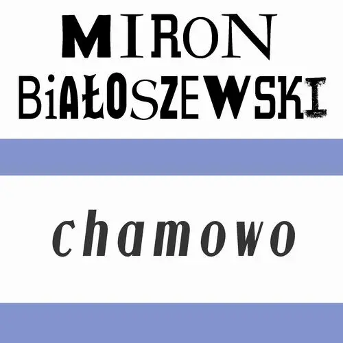 audiobook Chamowo - Miron Białoszewski