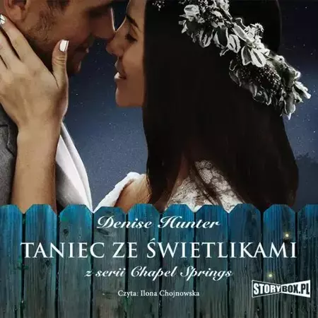 audiobook Chapel Springs. Tom 2. Taniec ze świetlikami - Denise Hunter