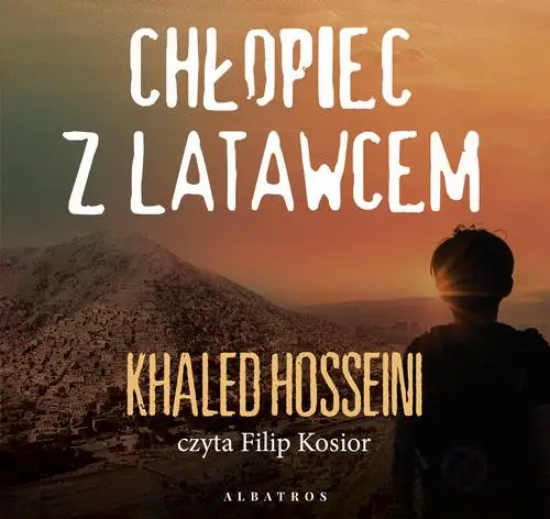 audiobook Chłopiec z latawcem - Khaled Hosseini