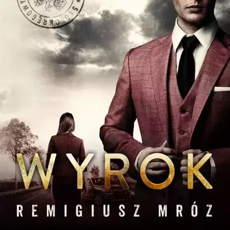 audiobook Chyłka. Wyrok - Remigiusz Mróz