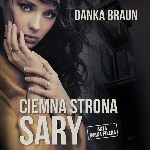 audiobook Ciemna strona Sary - Danka Braun