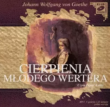 audiobook Cierpienia młodego Wertera - von Johann Wolfgang Goethe