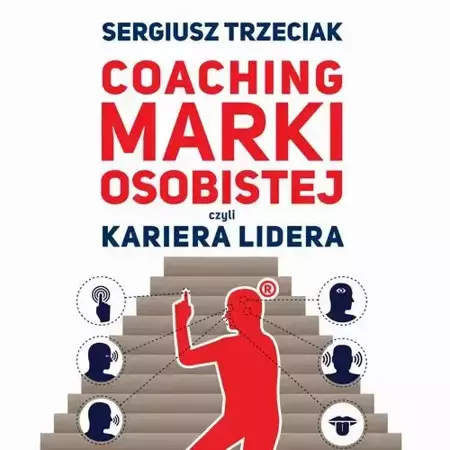 audiobook Coaching marki osobistej czyli Kariera lidera - Sergiusz Trzeciak