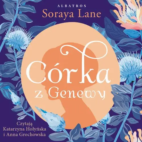 audiobook Córka z Genewy. Cykl Utracone córki. Tom 4 - Soraya Lane