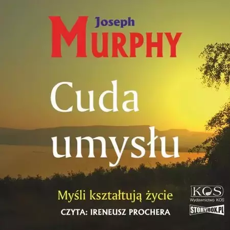 audiobook Cuda umysłu. Myśli kształtują życie - Joseph Murphy