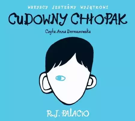 audiobook Cudowny chłopak - R.J. Palacio