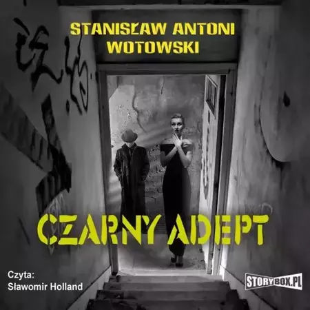 audiobook Czarny adept - Stanisław Wotowski