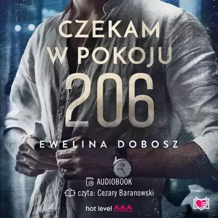 audiobook Czekam w pokoju 206 - Ewelina Dobosz