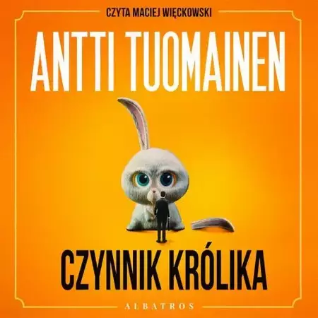 audiobook Czynnik królika - Antti Tuomainen